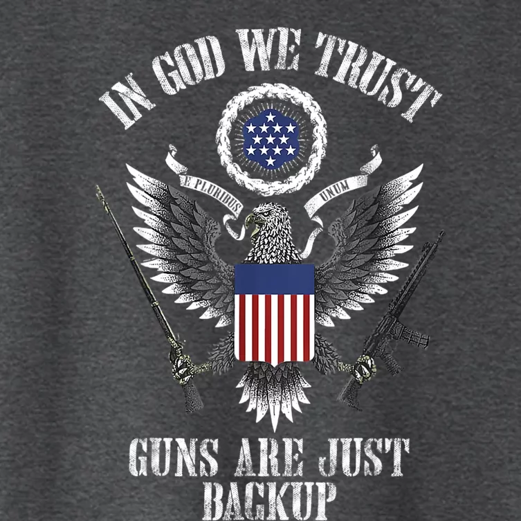 In God We Trust Guns Are Just Backup Women's Crop Top Tee