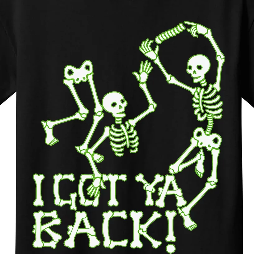 I Got Ya Back Skeleton Glowing In The Dark Kids T-Shirt