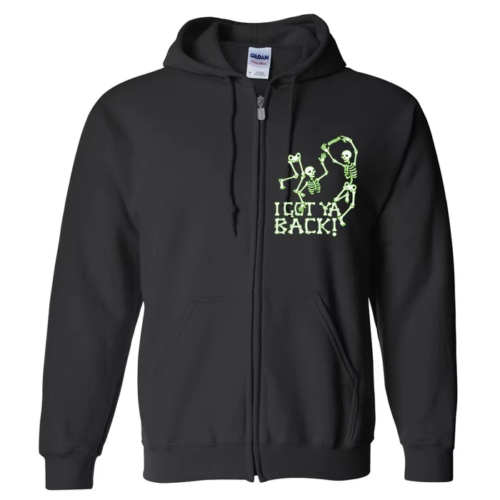 I Got Ya Back Skeleton Glowing In The Dark Full Zip Hoodie