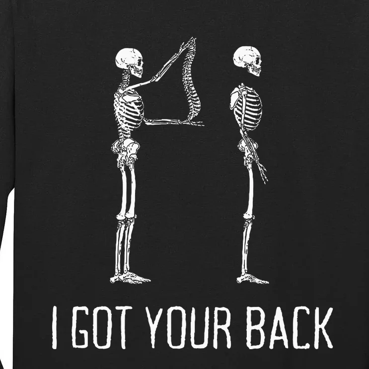 I Got Your Back Funny Skeleton Tall Long Sleeve T-Shirt