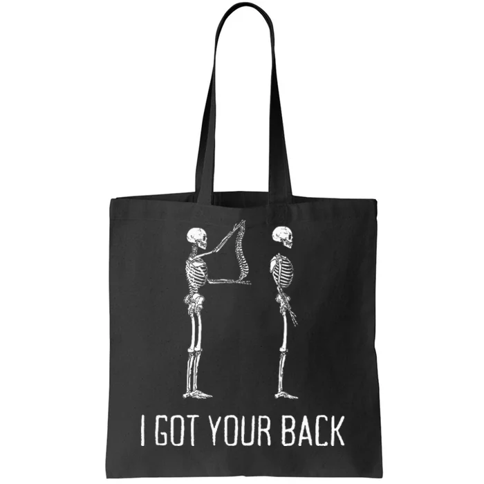 I Got Your Back Funny Skeleton Tote Bag