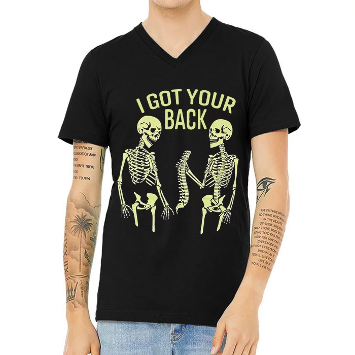 I Got Your Back Halloween Skeleton Skull Sarcastic V-Neck T-Shirt