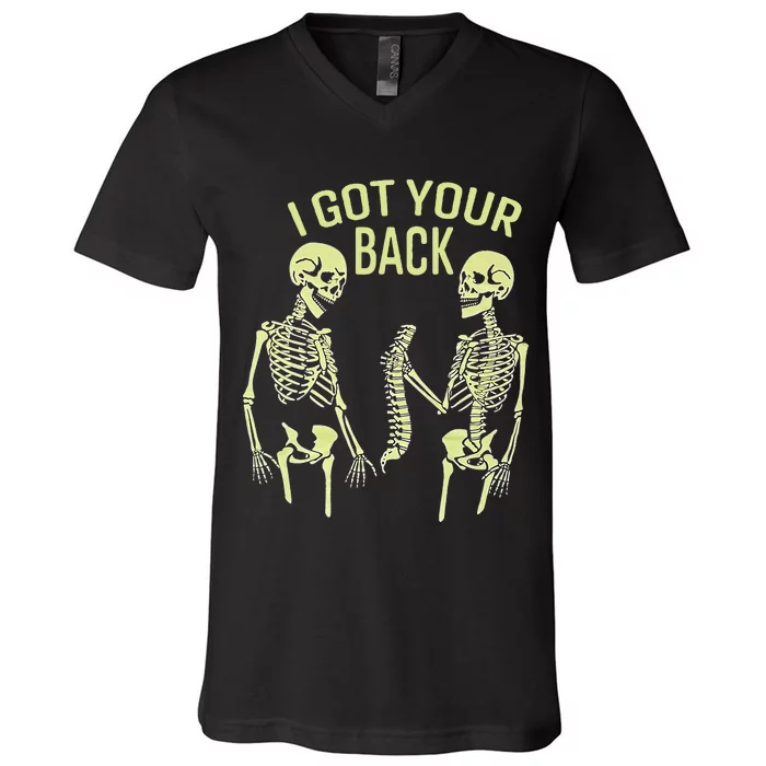 I Got Your Back Halloween Skeleton Skull Sarcastic V-Neck T-Shirt