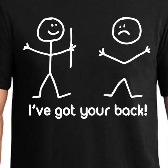 I've Got Your Back (Funny TShirt) Pajama Set