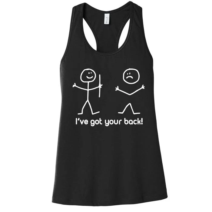 I've Got Your Back (Funny TShirt) Women's Racerback Tank