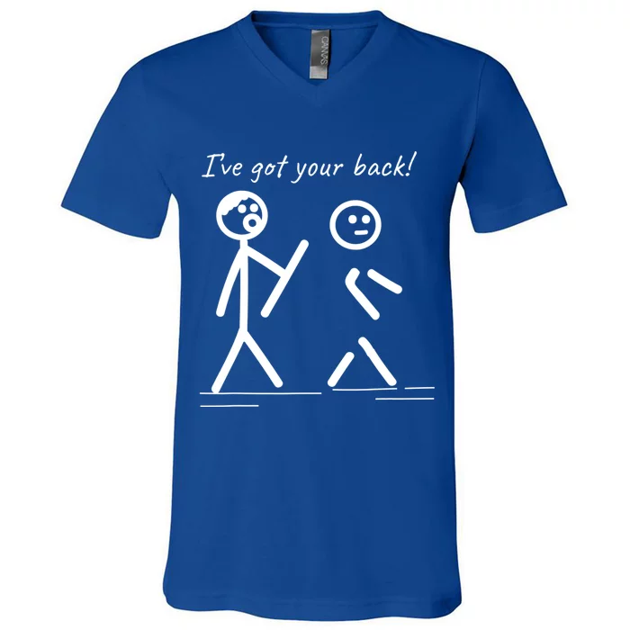 I Got Your Back Stick Figure Friendship Sarcasm Teens Funny V-Neck T-Shirt