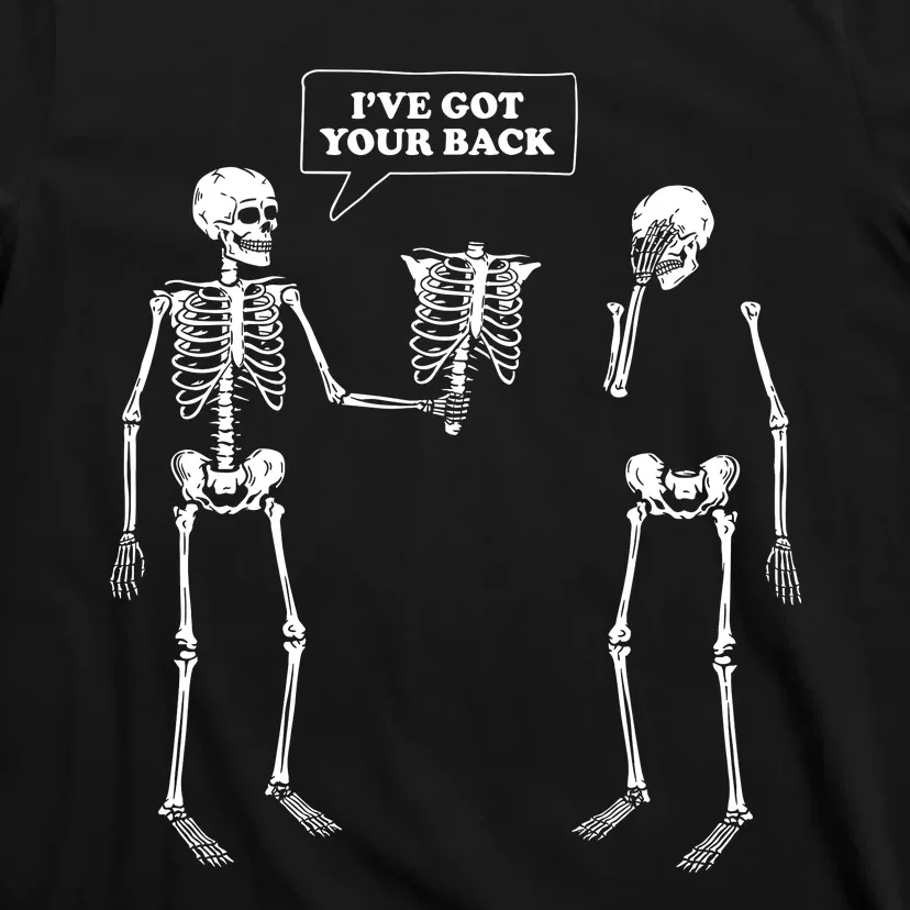 Ive Got Your Back Funny Skeleton Pun T-Shirt