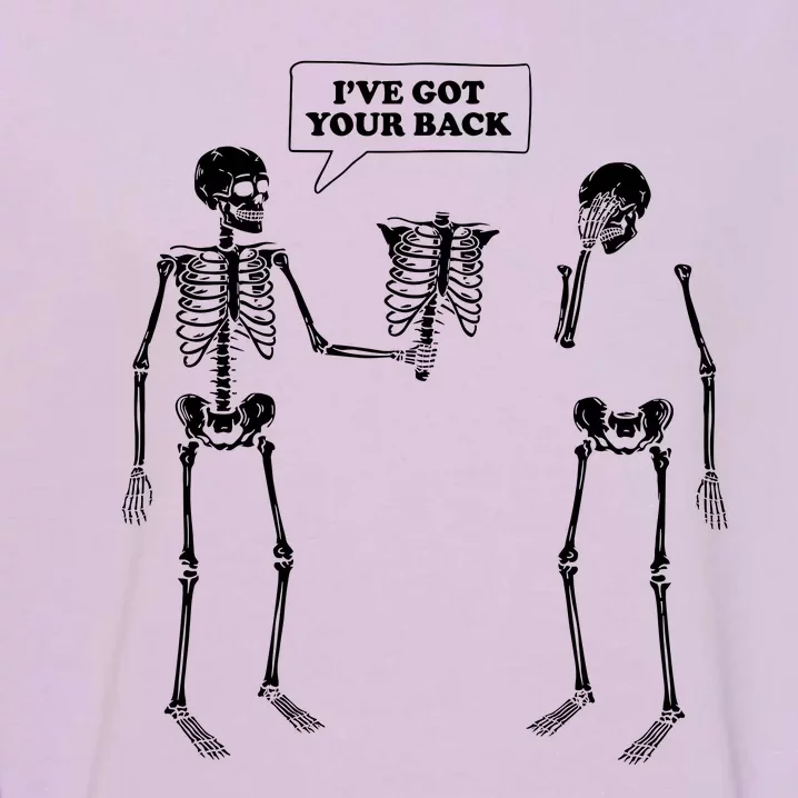 Ive Got Your Back Funny Skeleton Pun Garment-Dyed Sweatshirt