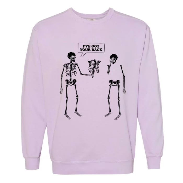 Ive Got Your Back Funny Skeleton Pun Garment-Dyed Sweatshirt