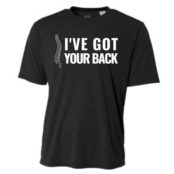 Ive Got Your Back Anatomy Funny Chiropractor Orthopedic Meaningful Gift Cooling Performance Crew T-Shirt