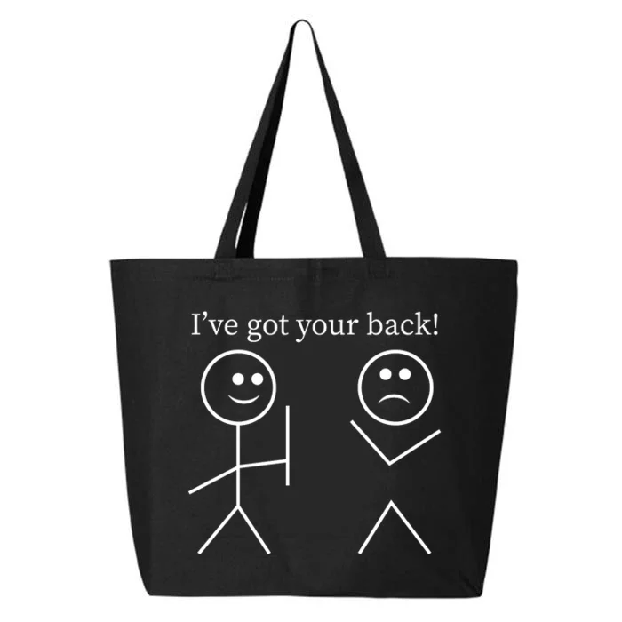 I Got Your Back Funny T 25L Jumbo Tote