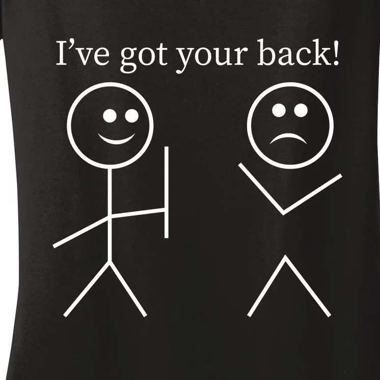 I Got Your Back Funny T Women's V-Neck T-Shirt