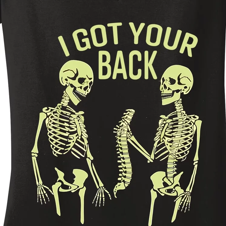 I Got Your Back Halloween Skeleton Skull Sarcastic Women's V-Neck T-Shirt