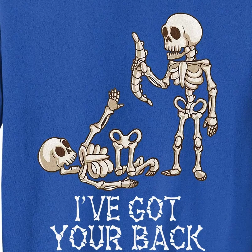 Ive Got Your Back Skeleton Tall Sweatshirt