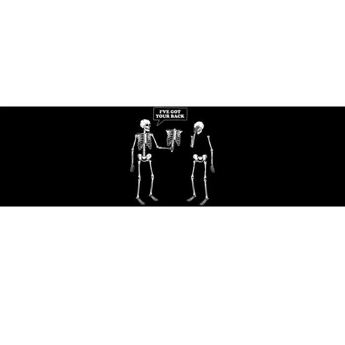 Ive Got Your Back | Funny Skeleton Pun Bumper Sticker