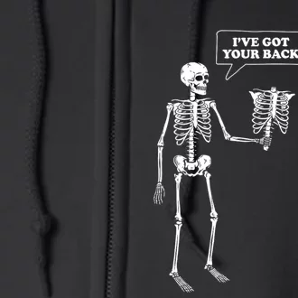 Ive Got Your Back | Funny Skeleton Pun Full Zip Hoodie