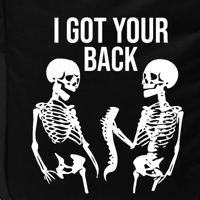 I Got Your Back Funny Skeleton Impact Tech Backpack