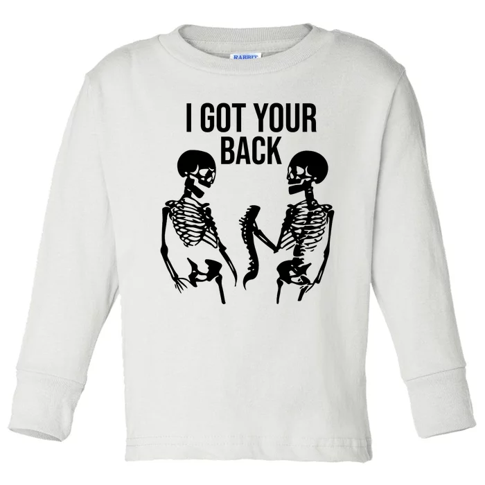 I Got Your Back Funny Skeleton Toddler Long Sleeve Shirt