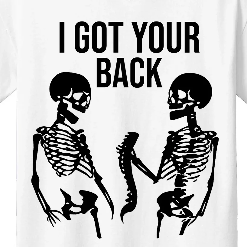 I Got Your Back Funny Skeleton Kids T-Shirt