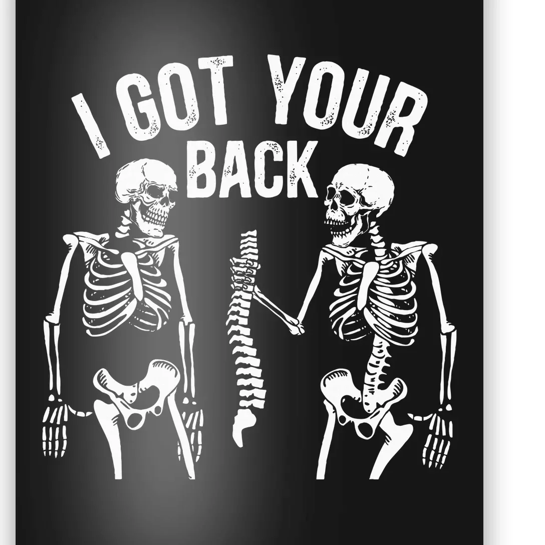 I Got Your Back Skeleton Spine Halloween Costume Poster