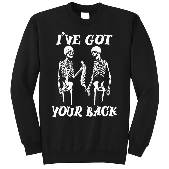 Ive Got Your Back Halloween Skeleton Skull Tall Sweatshirt