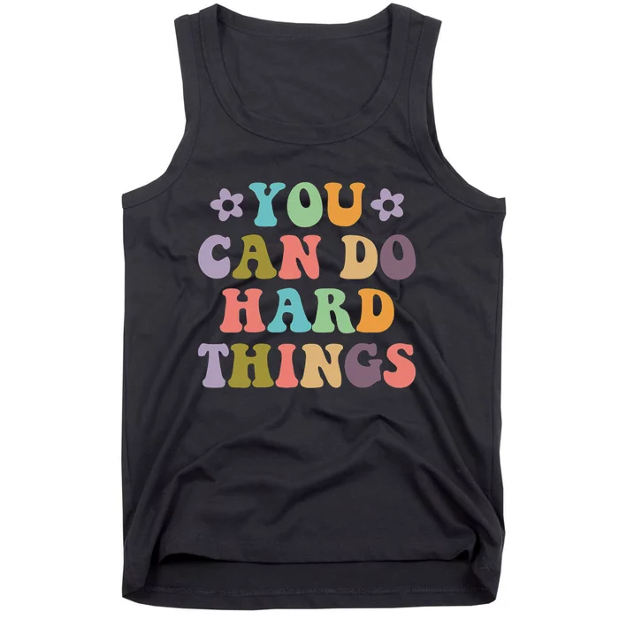 Inspirational Graphics You Can Do Hard Things Tank Top