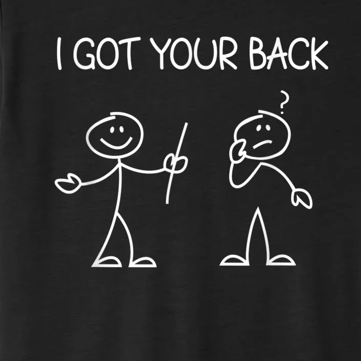 I Got Your Back Stick Figure ChromaSoft Performance T-Shirt