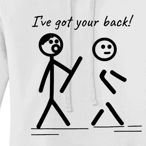 I Got Your Back Stick Figure Friendship Sarcasm Women's Pullover Hoodie