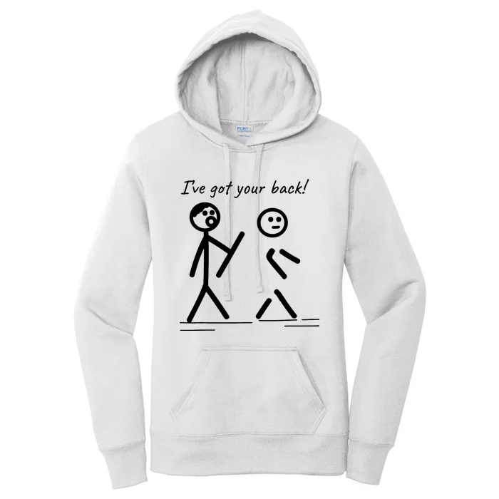 I Got Your Back Stick Figure Friendship Sarcasm Women's Pullover Hoodie