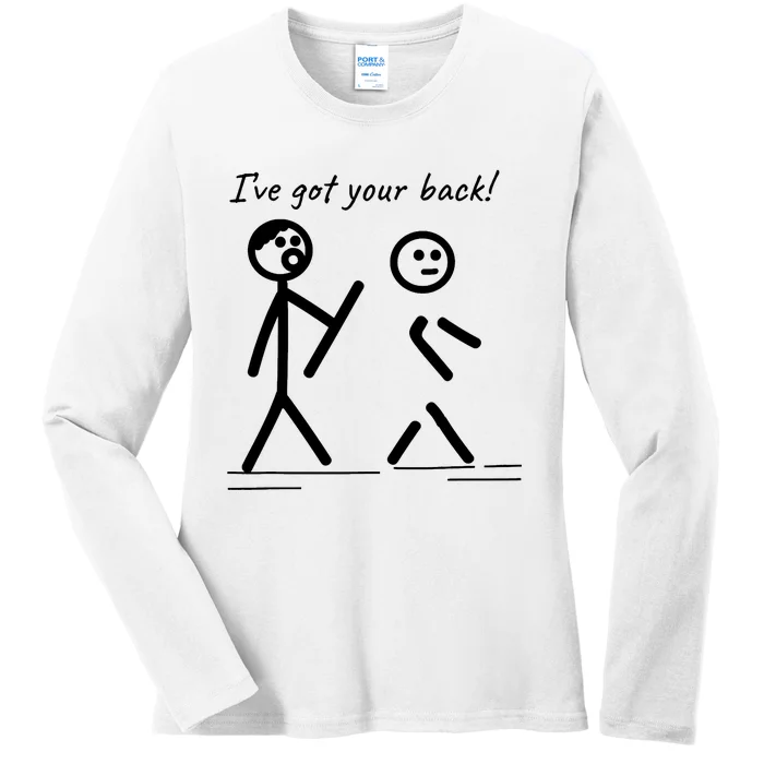 I Got Your Back Stick Figure Friendship Sarcasm Ladies Long Sleeve Shirt