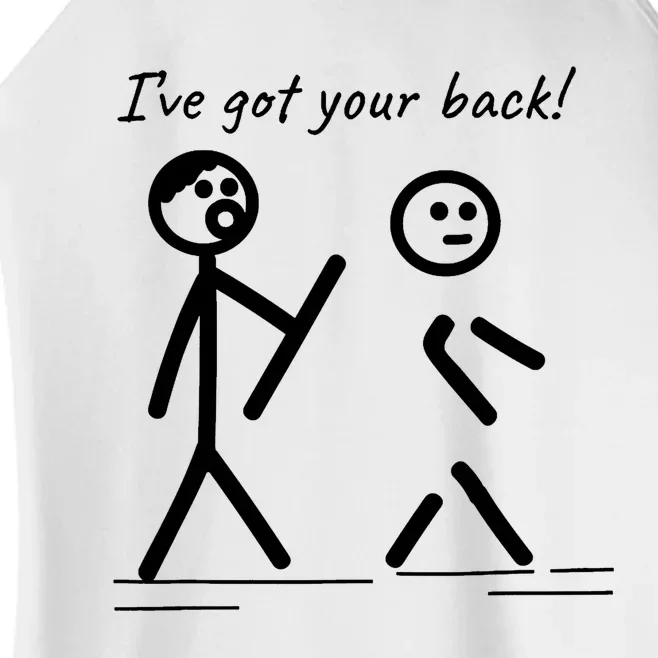 I Got Your Back Stick Figure Friendship Sarcasm Women’s Perfect Tri Rocker Tank