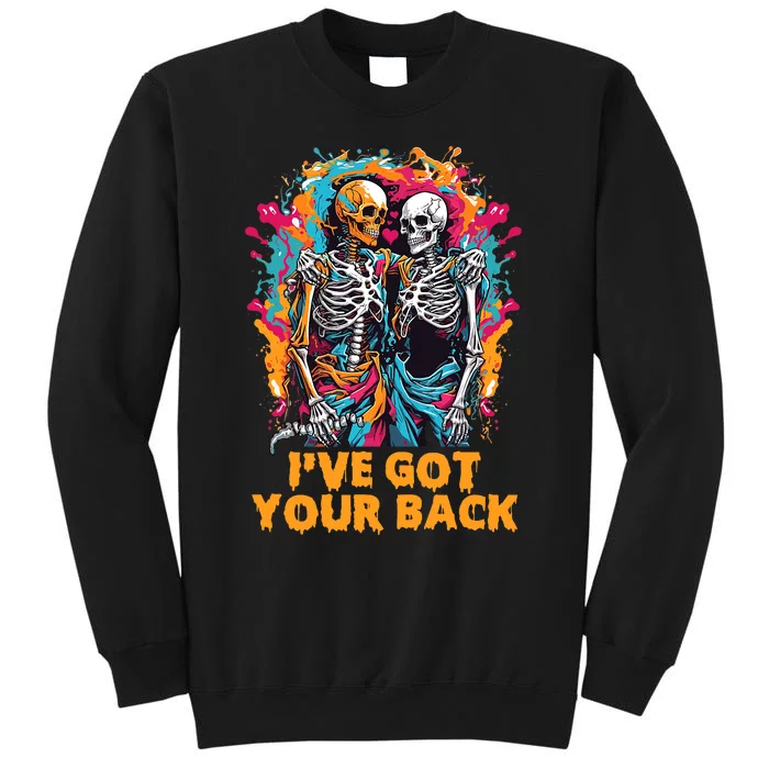 Ive Got Your Back Funny Halloween Skeletons Skull Tall Sweatshirt