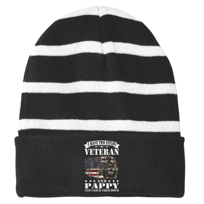 I Have 2 Tittles Veteran And Pappy Fathers Day Striped Beanie with Solid Band