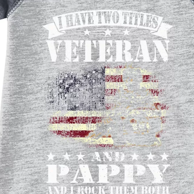 I Have 2 Tittles Veteran And Pappy Fathers Day Infant Baby Jersey Bodysuit