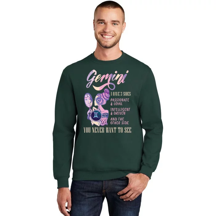 I Have 3 Sides Gemini Zodiac Sign Tall Sweatshirt