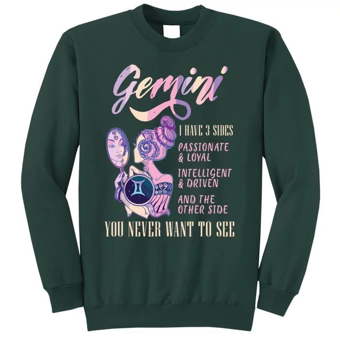 I Have 3 Sides Gemini Zodiac Sign Tall Sweatshirt