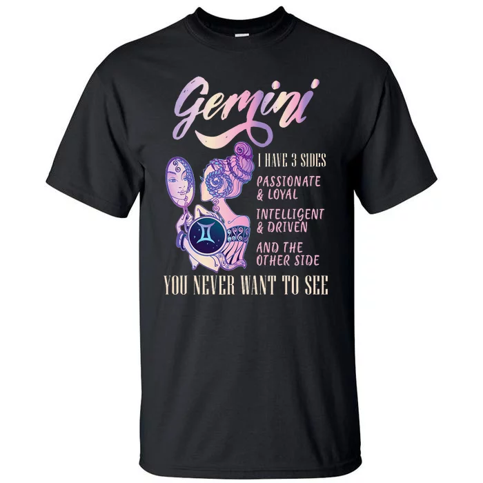 I Have 3 Sides Gemini Zodiac Sign Tall T-Shirt