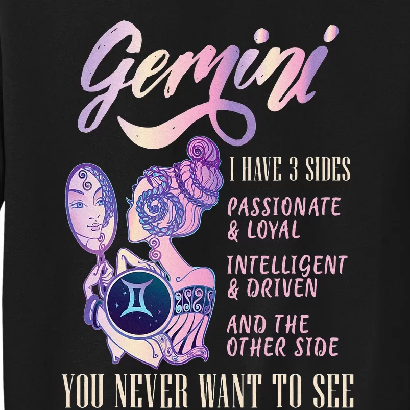 I Have 3 Sides Gemini Zodiac Sign Tall Sweatshirt