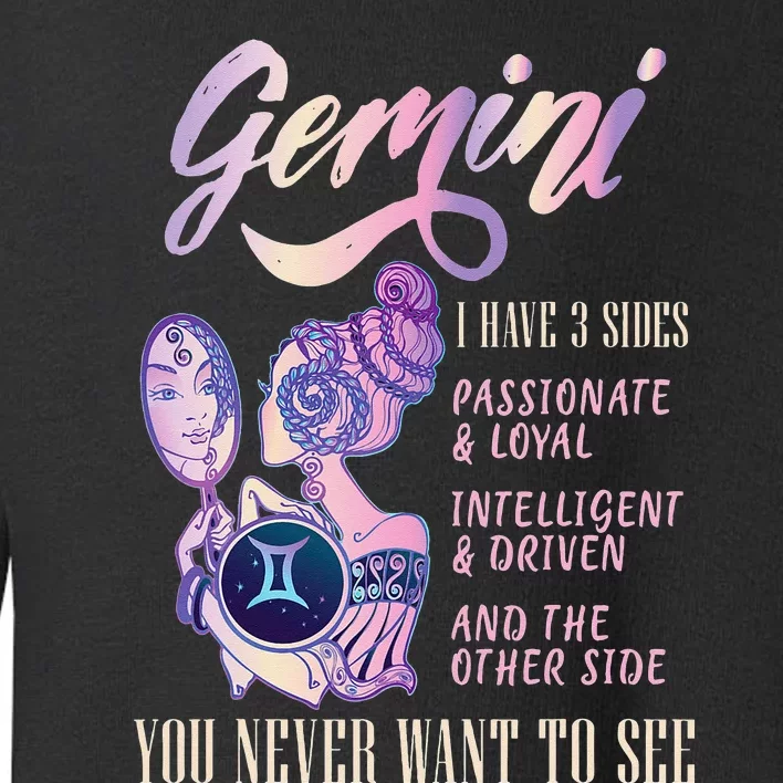 I Have 3 Sides Gemini Zodiac Sign Toddler Sweatshirt