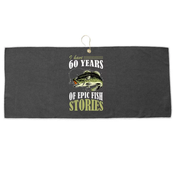 I Have 60 Years Of Epic Fish Stories Fishing Themed Birthday Large Microfiber Waffle Golf Towel