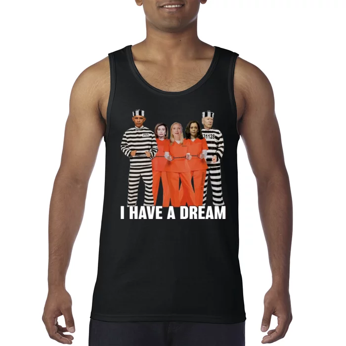 I Have A Dream Funny Tank Top