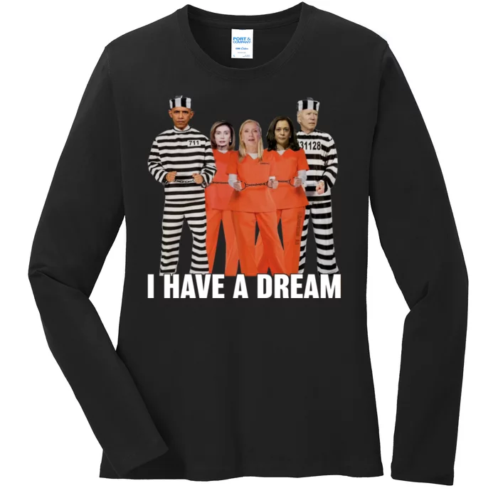 I Have A Dream Funny Ladies Long Sleeve Shirt