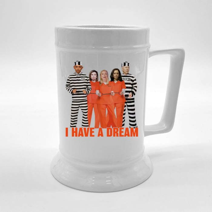 I Have A Dream Funny Front & Back Beer Stein