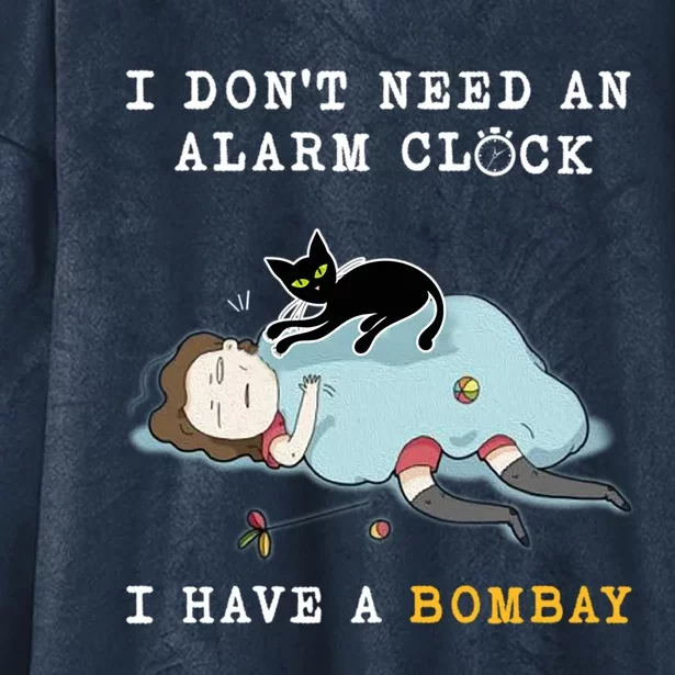 I Have A Bombay Funny Cat Wake Me Up Great Gift Hooded Wearable Blanket