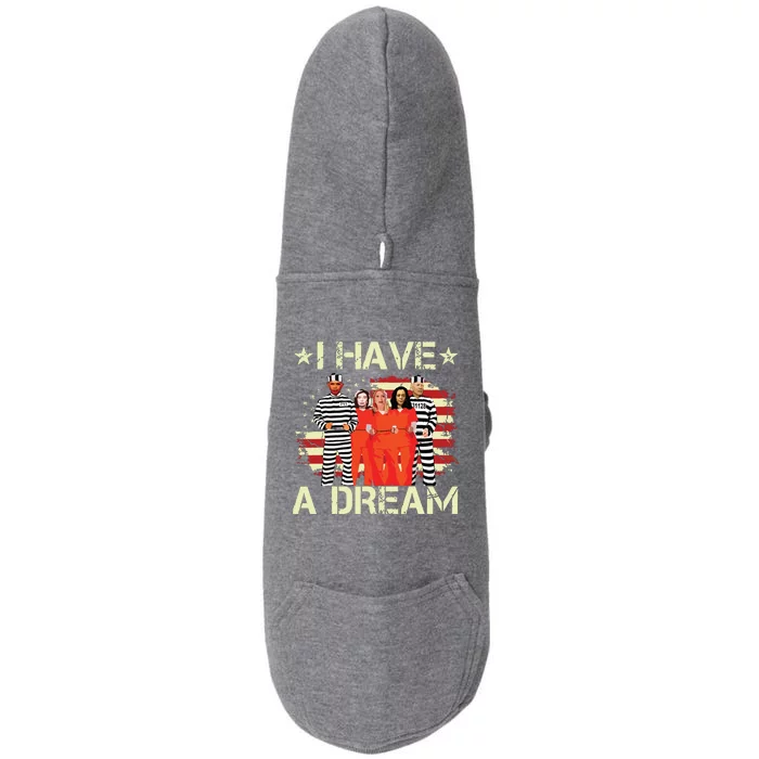 I Have A Dream Funny Biden Doggie 3-End Fleece Hoodie