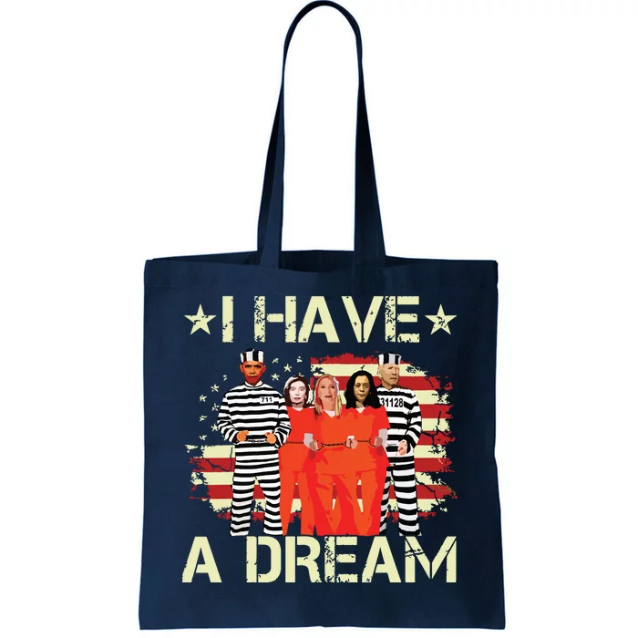 I Have A Dream Funny Biden Tote Bag