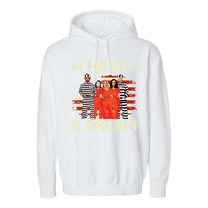 I Have A Dream Funny Biden Garment-Dyed Fleece Hoodie