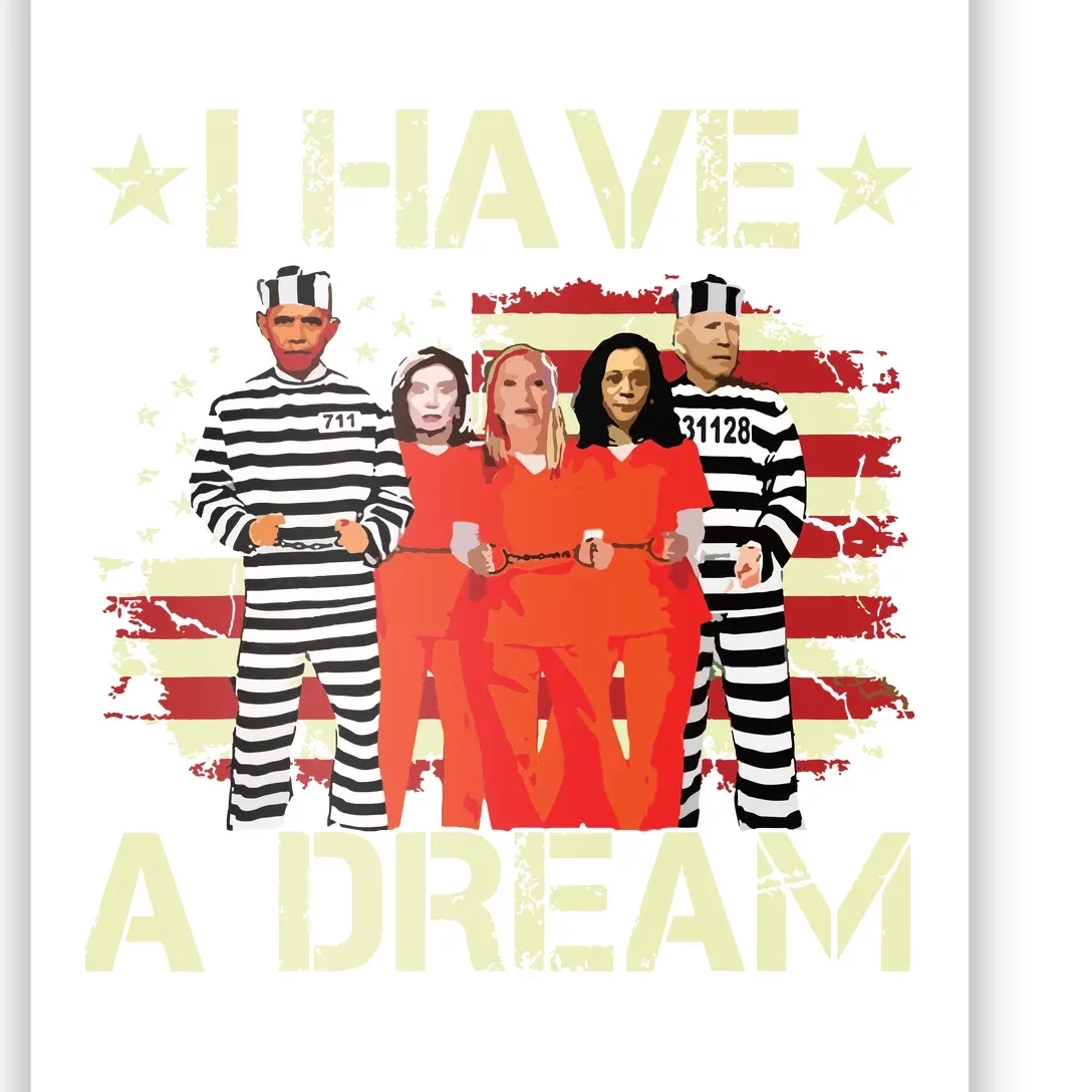 I Have A Dream Funny Biden Poster