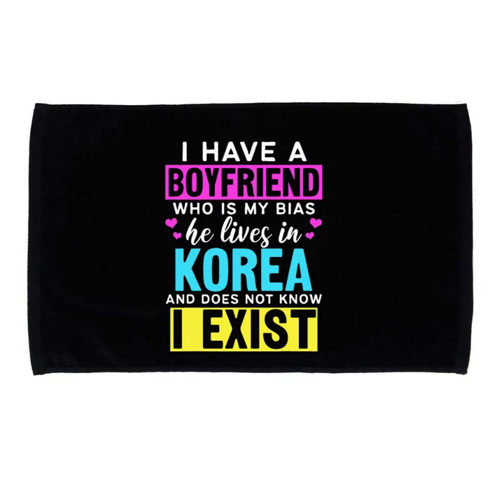 I Have A Boyfriend Who Is My Bias Kpop Lover Kdrama Korean Microfiber Hand Towel