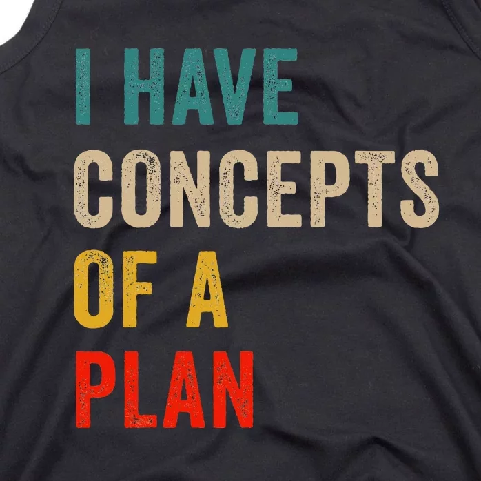 I Have A Concept Of A Plan Trump Harris Tank Top